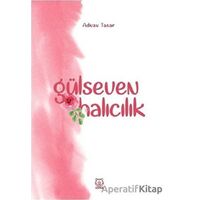 Gülseven Halıcılık - Adnan Tasar - Luna Yayınları