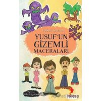 Yusuf’un Gizemli Maceraları - Yusuf Şahin - Morena Yayınevi