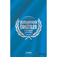 Uluslararası Örgütler - A. Leroy Bennett - Serbest Kitaplar