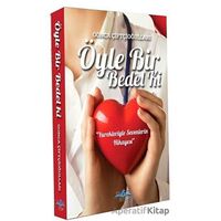 Öyle Bir Bedel Ki - Gonca Çiftçioğulları - Ritim Plus Yayınları