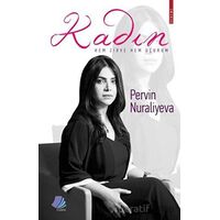 Kadın - Pervin Nuraliyeva - Turay Kitap Yayıncılık