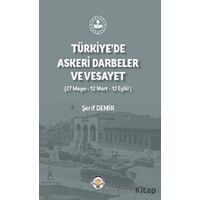 Türkiyede Askeri Darbeler Ve Vesayet - Şerif Demir - Türk İdari Araştırmaları Vakfı