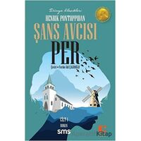 Şans Avcısı Per (1. Cilt) - Henrik Pontoppidan - Sms Yayınları