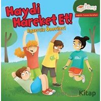 Haydi Hareket Et! - Gina Bellisario - The Kitap Çocuk