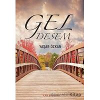 Gel Desem - Yaşar Özkan - Ay Yayınları