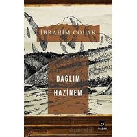 Dağlım Hazinem - İbrahim Çolak - Mecaz Yayınları