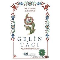 Gelin Tacı - Tacul Arüs - İbn Ataullah El-İskenderi - Çağdaş Kitap