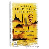 Harpte Türklerle Birlikte - Muhammed Marmaduke Pickthall - Ark Kitapları