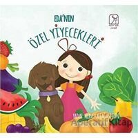 Edanın Özel Yiyecekleri - Merve Kaleağası Eren - Kuzey Işığı Yayınları