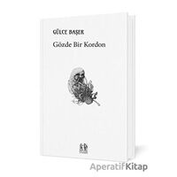 Gözde Bir Kordon - Gülce Başer - Pikaresk Yayınevi
