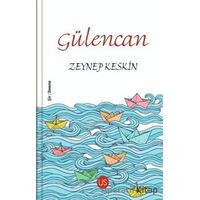 Gülencan - Zeynep Keskin - US Yayınları