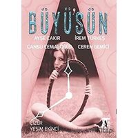 Büyüsün - Ayşe Çakır - Kitap At Yayınları