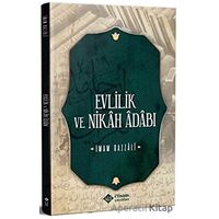 Evlilik ve Nikah Adabı - İmam Gazzali - İtisam Yayınları