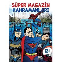 Süper Magazin Kahramanları - Vacip Örger - Nirengi Yayınları