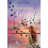 Kırlangıçların Göçü - Esra Algan - Nirengi Yayınları