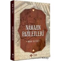 Namazın Faziletleri - İmam Gazali - İtisam Yayınları