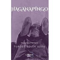 Haganapingo - Turgut Güler Uzdu - Liman Yayınevi