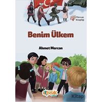 Benim Ülkem - Ahmet Mercan - Siyer Çocuk Yayınları