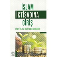 İslam İktisadı Giriş - Ali Muhyiddin el-Karadaği - Nida Yayıncılık