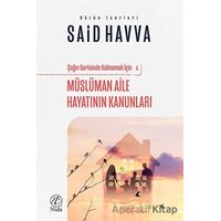 Müslüman Aile Hayatının Kanunları - Said Havva - Nida Yayıncılık