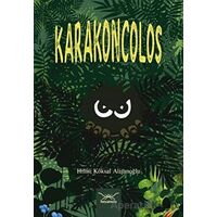 Karakoncolos - Hilmi Köksal Alişanoğlu - Heyamola Yayınları