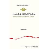 El-Minhac Fi Usuli’d-Din - Dinin Temel İlkelerini Anlama Yöntemi