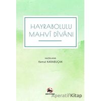 Hayrabolulu Mahvi Divanı - Kemal Karabuçak - Akademi Titiz Yayınları