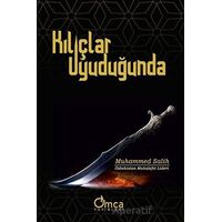 Kılıçlar Uyuduğunda - Muhammed Salih - Omca Yayınları