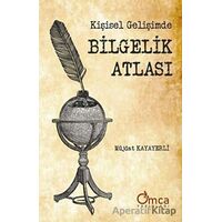 Kişisel Gelişimde Bilgelik Atlası - Müjdat Kayayerli - Omca Yayınları