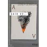 Şair Ve... - Soner Demirbaş - Klaros Yayınları