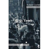 Düş Yasak - Kifayet Ceylan - Klaros Yayınları