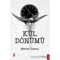 Kül Dönümü - Murat Yazıcı - Klaros Yayınları