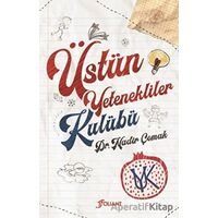 Üstün Yetenekliler Kulübü - Nadir Çomak - Foliant Yayınları