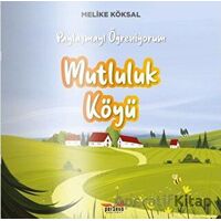 Mutluluk Köyü - Melike Köksal - Perseus