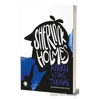 Sherlock Holmes - Ayaklı Suç Takvimi - Sir Arthur Conan Doyle - Herdem Kitap