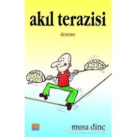 Akıl Terazisi - Musa Dinç - Tunç Yayıncılık