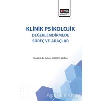 Klinik Psikolojik Değerlendirmede Süreç ve Araçlar