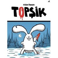 Topşik - Nisan Hakan - Kara Karga Yayınları