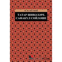 Tatar Şiveleri: Safakül Ağzı - Ferit Yusupov - Kesit Yayınları