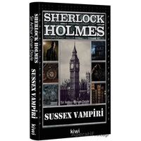 Sherlock Holmes - Sussex Vampiri - Sir Arthur Conan Doyle - Kiwi Yayınevi