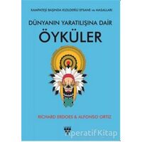 Dünyanın Yaratılışına Dair Öyküler - Richard Erdoes - Urzeni Yayıncılık