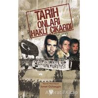 Tarih Onları Haklı Çıkardı - Kolektif - Urzeni Yayıncılık