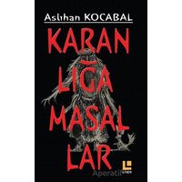 Karanlığa Masallar - Aslıhan Kocabal - Lakin Yayınları