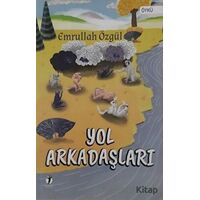 Yol Arkadaşları - Emrullah Özgül - İki Eylül Yayınevi