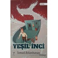Yeşil İnci - İsmail Aslanhatun - İki Eylül Yayınevi