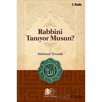 Rabbini Tanıyor Musun? - Mahmud Tercanlı - Hüccet Yayınları