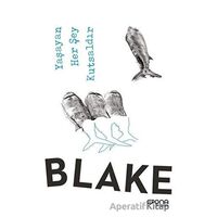 Yaşayan Her Şey Kutsaldır - William Blake - Epona Kitap