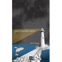 Batık Hüzünler Sahili - Genco Berkin - İki Nokta Kitabevi