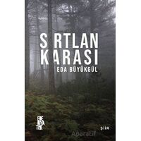 Sırtlan Karası - Eda Büyükgül - Edebiyatist