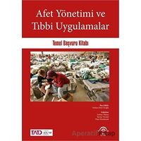 Afet Yönetimi ve Tıbbi Uygulamalar - Serkan Emre Eroğlu - EMA Tıp Kitabevi